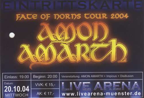 Amon Amarth, Impious und Disillusion in der Livearena, 2004